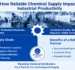 How Reliable Chemical Supply Impacts Industrial Productivity